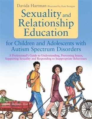 bokomslag Sexuality and Relationship Education for Children and Adolescents with Autism Spectrum Disorders