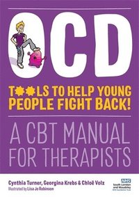 bokomslag OCD - Tools to Help Young People Fight Back!