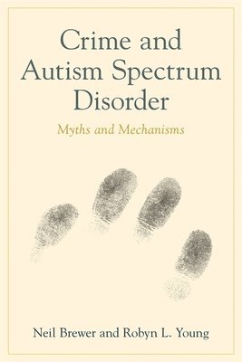 bokomslag Crime and Autism Spectrum Disorder
