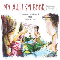 bokomslag My Autism Book