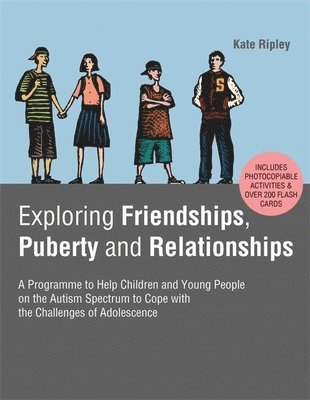 Exploring Friendships, Puberty and Relationships 1