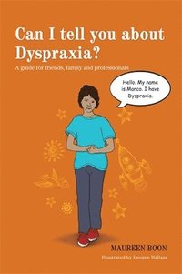 bokomslag Can I tell you about Dyspraxia?