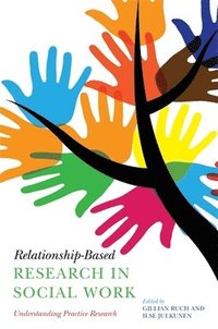 bokomslag Relationship-Based Research in Social Work