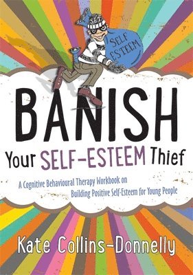 bokomslag Banish Your Self-Esteem Thief