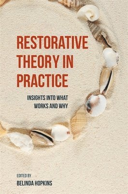 Belinda Hopkins - Restorative Theory in Practice, Häftad