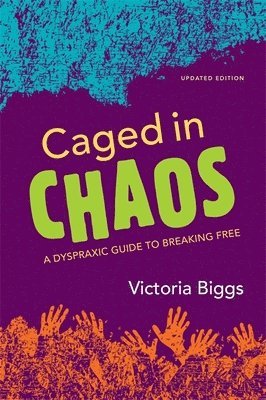 Victoria Biggs - Caged in Chaos, Häftad