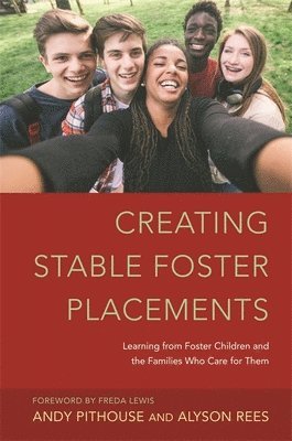 Creating Stable Foster Placements 1