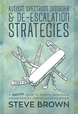 bokomslag Autism Spectrum Disorder and De-escalation Strategies