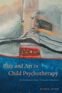 bokomslag Play and Art in Child Psychotherapy