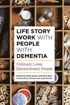 bokomslag Life Story Work with People with Dementia