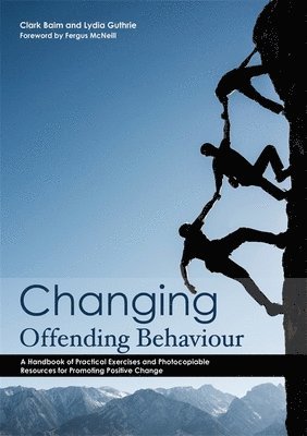 Clark Baim, Lydia Fransham/Guthrie - Changing Offending Behaviour, Häftad