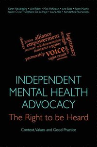 bokomslag Independent Mental Health Advocacy - The Right to Be Heard