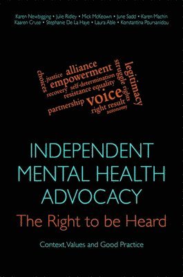 bokomslag Independent Mental Health Advocacy - The Right to Be Heard