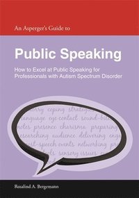 bokomslag An Asperger's Guide to Public Speaking
