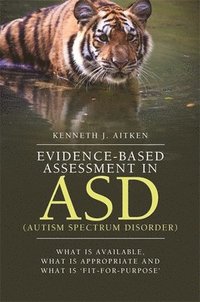 bokomslag Evidence-Based Assessment in ASD (Autism Spectrum Disorder)