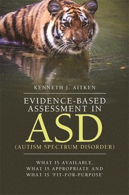 Evidence-Based Assessment in ASD (Autism Spectrum Disorder) 1