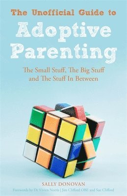 Sally Donovan - Unofficial Guide to Adoptive Parenting, Häftad