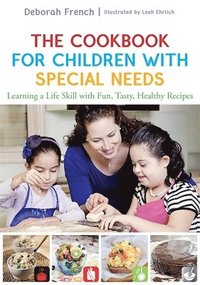 bokomslag The Cookbook for Children with Special Needs
