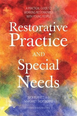 Restorative Practice and Special Needs 1