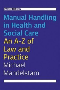 bokomslag Manual Handling in Health and Social Care, Second Edition