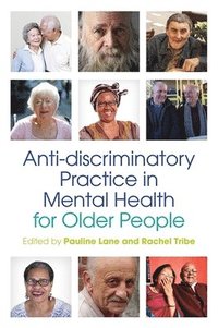 bokomslag Anti-discriminatory Practice in Mental Health Care for Older People