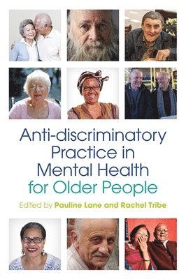 Anti-discriminatory Practice in Mental Health Care for Older People 1