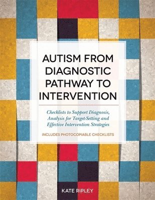 Autism from Diagnostic Pathway to Intervention 1