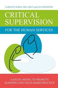 bokomslag Critical Supervision for the Human Services