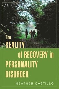 bokomslag The Reality of Recovery in Personality Disorder