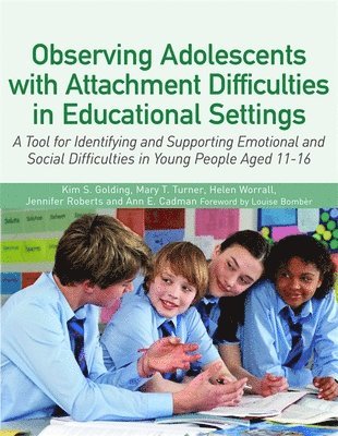 bokomslag Observing Adolescents with Attachment Difficulties in Educational Settings
