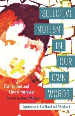 Selective Mutism In Our Own Words 1