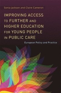 bokomslag Improving Access to Further and Higher Education for Young People in Public Care