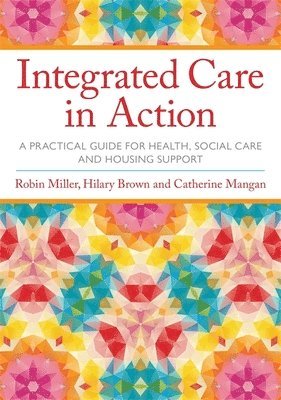 Integrated Care in Action 1