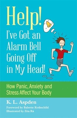 Help! I've Got an Alarm Bell Going Off in My Head! 1