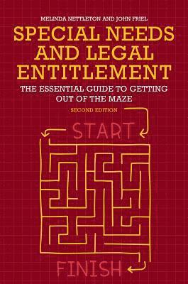 bokomslag Special Needs and Legal Entitlement, Second Edition: The Essential Guide to Getting Out of the Maze