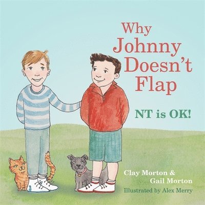 Clay Morton, Gail Morton - Why Johnny Doesn't Flap, Inbunden