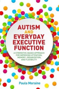 bokomslag Autism and Everyday Executive Function