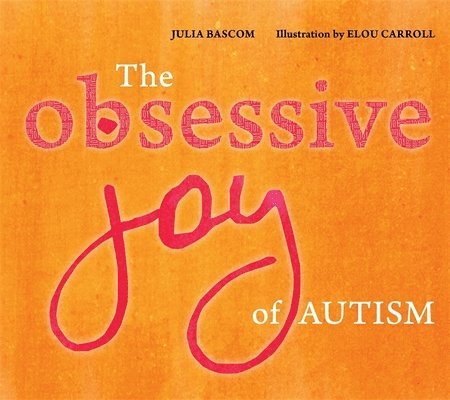 The Obsessive Joy of Autism 1