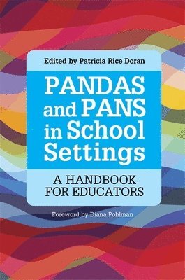 PANDAS and PANS in School Settings 1