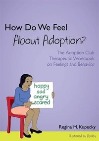 bokomslag How Do We Feel About Adoption?