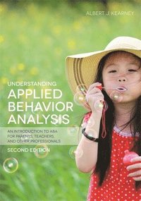 bokomslag Understanding Applied Behavior Analysis, Second Edition