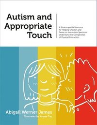 bokomslag Autism and Appropriate Touch