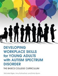 bokomslag Developing Workplace Skills for Young Adults with Autism Spectrum Disorder