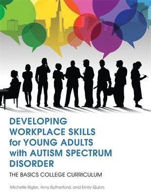 bokomslag Developing Workplace Skills for Young Adults with Autism Spectrum Disorder