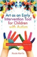 bokomslag Art as an Early Intervention Tool for Children with Autism