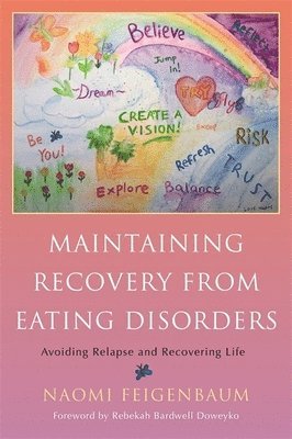 Maintaining Recovery from Eating Disorders 1