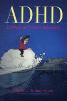 ADHD - Living without Brakes 1