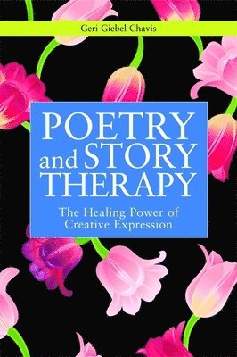 bokomslag Poetry and Story Therapy