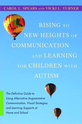 bokomslag Rising to New Heights of Communication and Learning for Children with Autism