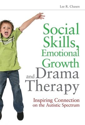 Social Skills, Emotional Growth and Drama Therapy 1